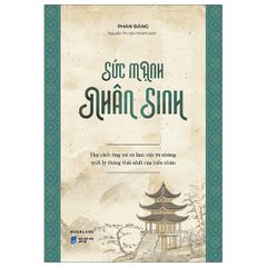 Sức Mạnh Nhân Sinh - Phàn Đăng