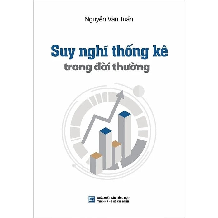 Suy Nghĩ Thống Kê Trong Đời Thường - Nguyễn Văn Tuấn
