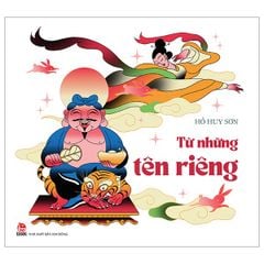 Từ Những Tên Riêng - Hồ Huy Sơn