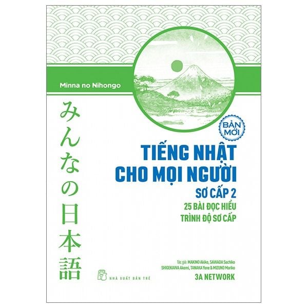 Tiếng Nhật Cho Mọi Người - Sơ Cấp 2 - 25 Bài Đọc Hiểu Trình Độ Sơ Cấp (Bản Mới) - Minna no Nihongo