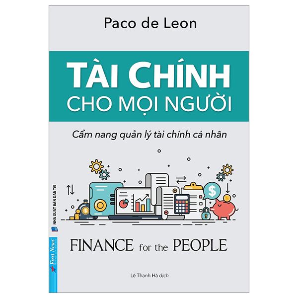  Tài Chính Cho Mọi Người - Cẩm Nang Quản Lý Tài Chính Cá Nhân 