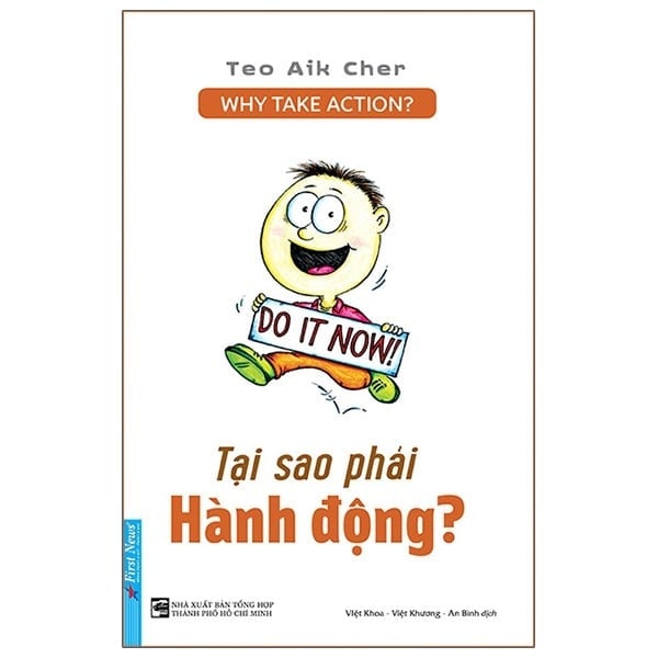 Tại Sao Phải Hành Động? - Teo Aik Cher