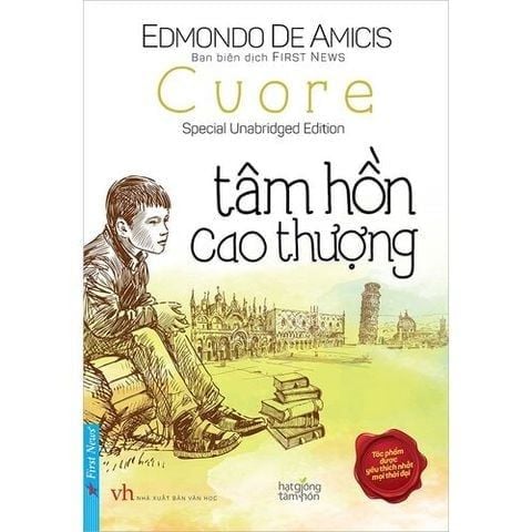  { Trưng Bày } Tâm Hồn Cao Thượng - Edmondo De Amicis 