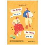  Tâm Lý Học Nói Gì Về Ấn Tượng Ban Đầu - Chu Nhất Nam 