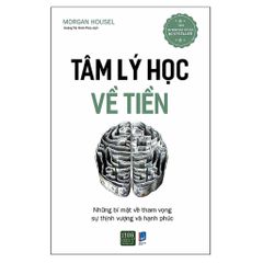 Combo 3 Quyển: Tâm Lý Học Về Tiền + Tiền Đẻ Ra Tiền + 13 Nguyên Tắc Nghĩ Giàu, Làm Giàu