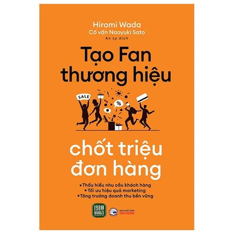  Combo 2 Quyển: Tạo Fan Thương Hiệu, Chốt Triệu Đơn Hàng + Tạo Dựng Thương Hiệu Cá Nhân 