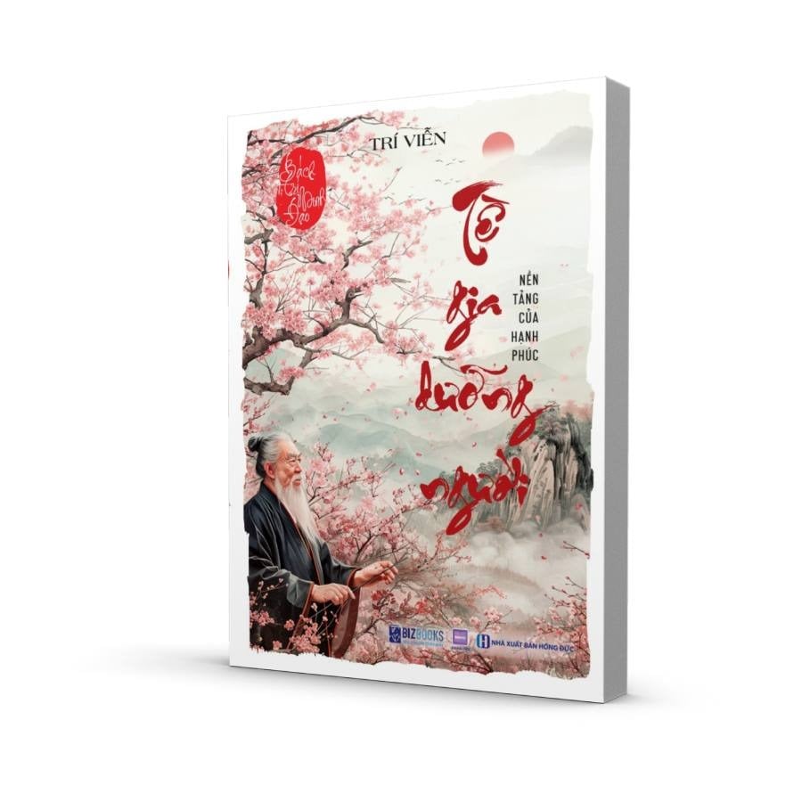 Bách Trí Minh Đạo - Tề Gia Dưỡng Người: Nền Tảng Của Hạnh Phúc - Trí Viễn