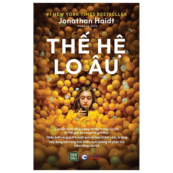 Thế Hệ Lo Âu - Jonathan Haidt