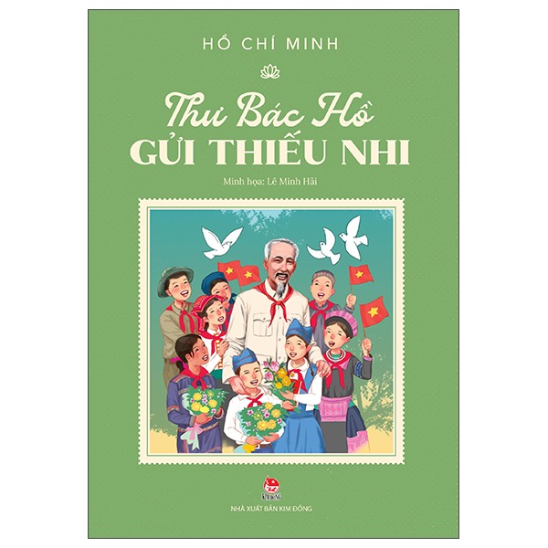 Thư Bác Hồ Gửi Thiếu Nhi - Hồ Chí Minh