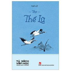 Thơ Thế Lữ - Tủ Sách Văn Học Trong Nhà Trường - Thế Lữ