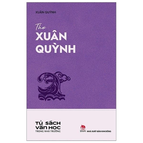  Thơ Xuân Quỳnh - Tủ Sách Văn Học Trong Nhà Trường - Xuân Quỳnh 
