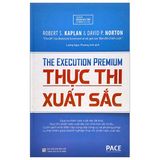  Combo 3 Quyển Tác Giả Robert S.Kaplan ( Thẻ Điểm Cân Bằng + Thực Thi Xuất Sắc + Bản Đồ Chiến Lược ) 