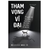  Bộ Sách Jim Rohn - Đánh Thức Thành Công (Bản Đồ Tư Duy Giải Quyết Vấn Đề + Càng Kiên Định Càng Thành Công + Tham Vọng Vĩ Đại) 