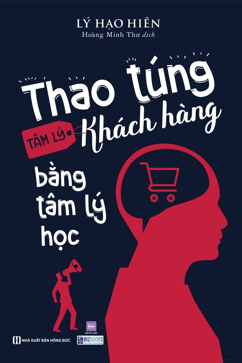 Thao Túng Tâm Lý Khách Hàng Bằng Tâm Lý Học - Lý Hạo Hiên