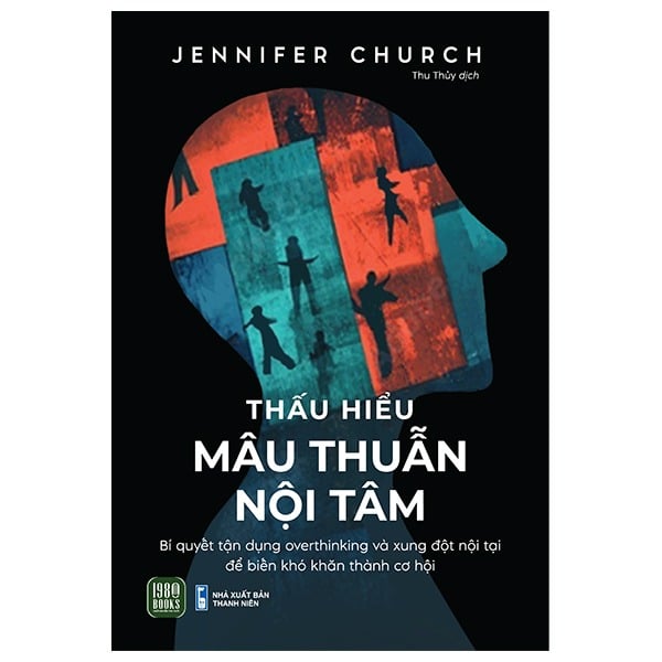 Combo 2 Quyển: Đừng Để Suy Nghĩ Thôi Miên Cảm Xúc + Thấu Hiểu Mâu Thuẫn Nội Tâm - Amanda Montell, Jennifer Church