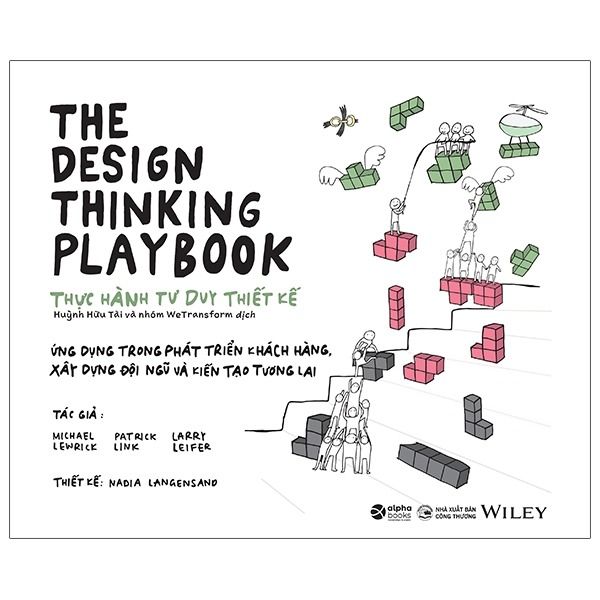  The Design Thinking Playbook - Thực Hành Tư Duy Thiết Kế - Michael Patrick Larry, Lewrick Link Leifer 