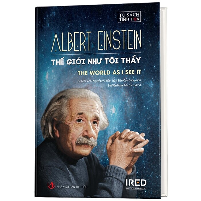 Thế Giới Như Tôi Thấy - The World As I See It - (BC) - Albert Einstein