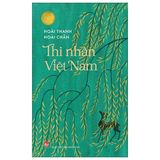  Thi Nhân Việt Nam - Hoài Thanh, Hoài Chân 