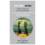  Thiên Đường Và Địa Ngục - Tâm Lý Học Về 26 Loại Cảm Xúc - Neel Burton 