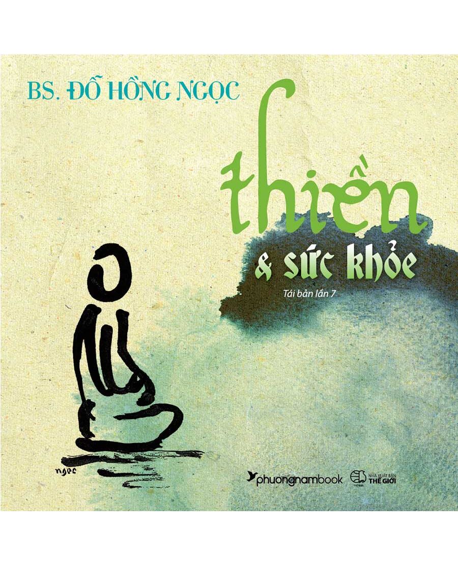 Thiền Và Sức Khỏe - Đỗ Hồng Ngọc