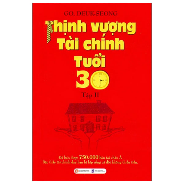 Thịnh Vượng Tài Chính Tuổi 30 - Tập 2 - Go Deuk Seong