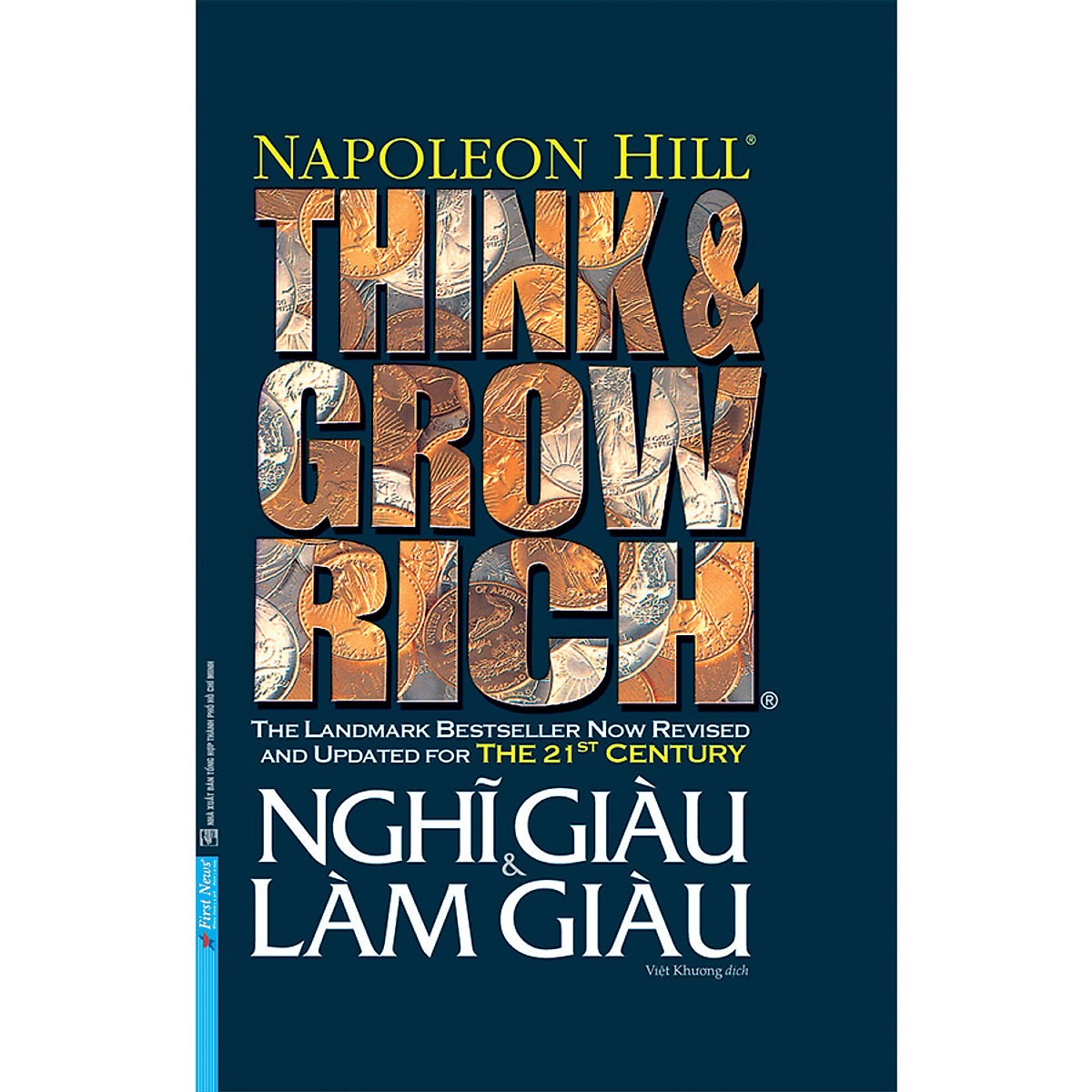 Think And Grow Rich - Nghĩ Giàu Và Làm Giàu (Bìa Cứng) - Napoleon Hill