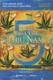  Bộ Sách 5 Cuốn Trí Tuệ Của Người Toltec ( Vòng Tròn Lửa + Bốn Thỏa Ước + Tiếng Nói Của Tri Thức + Thực Hành Bốn Thỏa Ước + Thỏa Ước Thứ Năm ) 