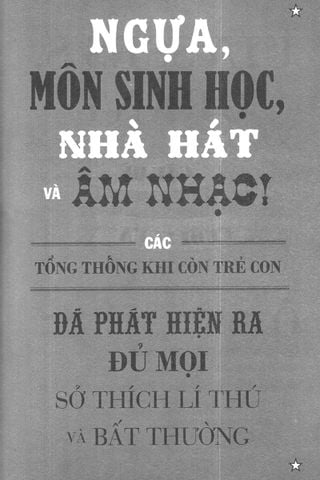  Thời Thơ Ấu Của Các Tổng Thống Mỹ - Chuyện Thật Chưa Kể - David Stabler, Doogie Horner 
