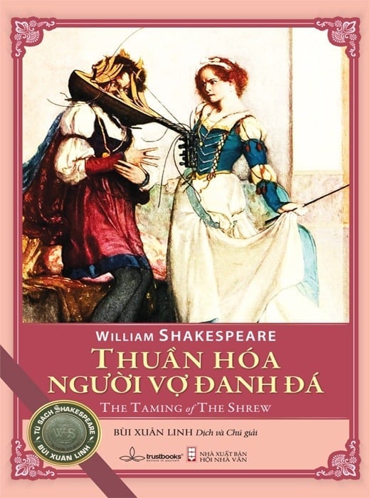 Thuần Hoá Người Vợ Đanh Đá - William Shakespeare
