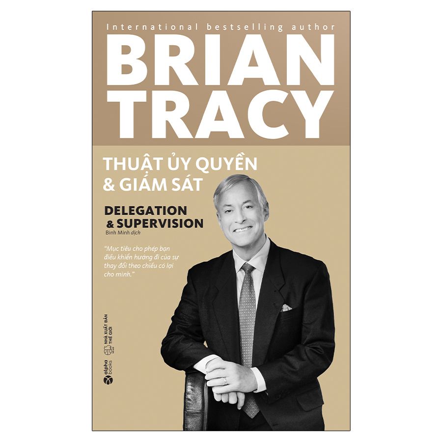  Thuật Ủy Quyền Và Giám Sát - Brian Tracy 