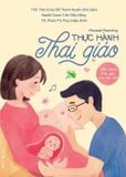  Thực Hành Thai Giáo - Đỗ Thanh Huyền, Trần Diệu Hằng 