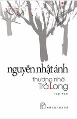 Thương Nhớ Trà Long - Nguyễn Nhật Ánh