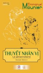 Thuyết Nhân Vị - Emmanuel Mounier