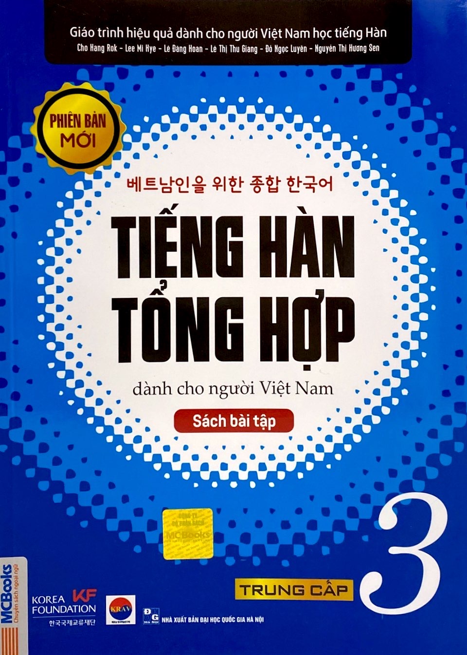 Giáo Trình Tiếng Hàn Tổng Hợp Dành Cho Người Việt Nam - Trung Cấp 3 - Sách Bài Tập - Nhiều Tác Giả