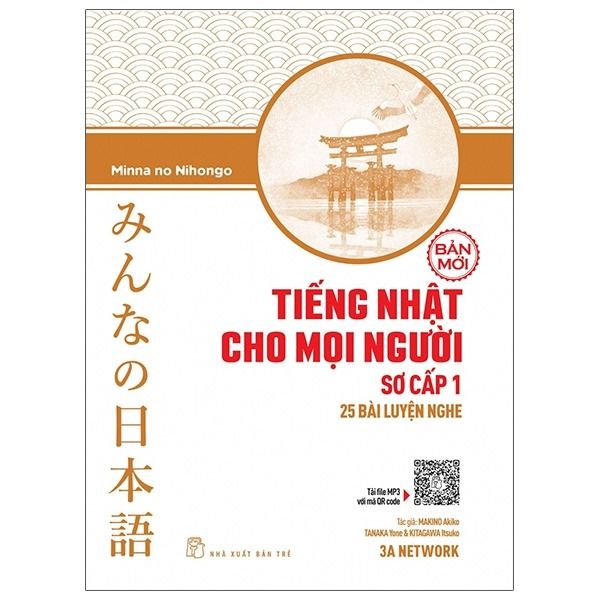  Tiếng Nhật Cho Mọi Người Sơ Cấp 1 - 25 Bài Luyện Nghe - Makino Akiko, Tanaka Yone, Kitagawa Itsuko 