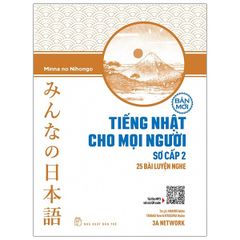 Tiếng Nhật Cho Mọi Người Sơ Cấp 2 - 25 Bài Luyện Nghe - Makino Akiko, Tanaka Yone, Kitagawa Itsuko