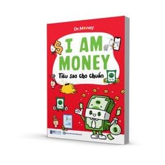 Bộ 6 Quyển I Am Money ( Dạy Con Làm Chủ Tiền Bạc + Sổ Tay Siêu Tiết Kiệm  + 15 Cách Kiếm Tiền Siêu Vui + Tiết Kiệm Dễ Ợt + Tiêu Sao Cho Chuẩn + Câu Chuyện Của Tớ ) - Dr. Money