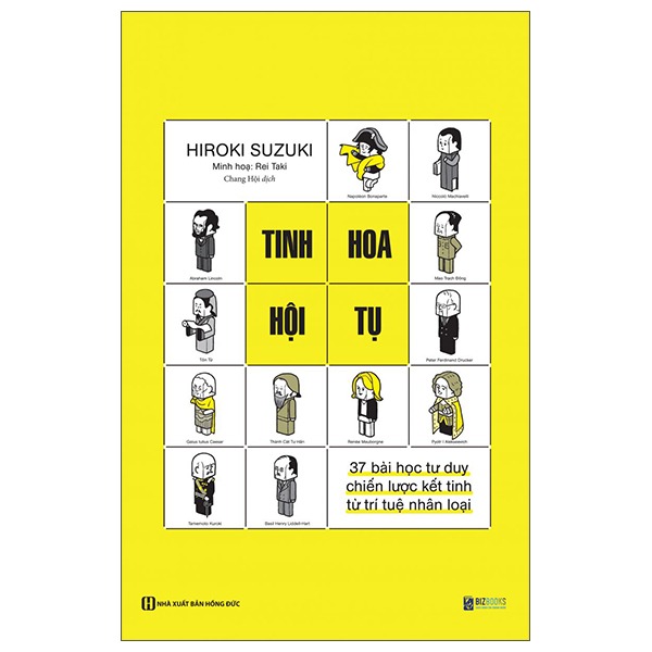 Tinh Hoa Hội Tụ: 37 Bài Học Tư Duy Chiến Lược Kết Tinh Từ Trí Tuệ Nhân Loại