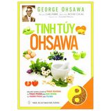  Tinh Tuý Osawa - George Ohsawa, Carl Ferré 