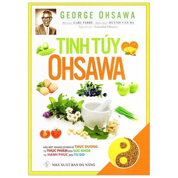  Tinh Tuý Osawa - George Ohsawa, Carl Ferré 