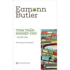 Tinh Thần Nghiệp Chủ - Eamonn Butler