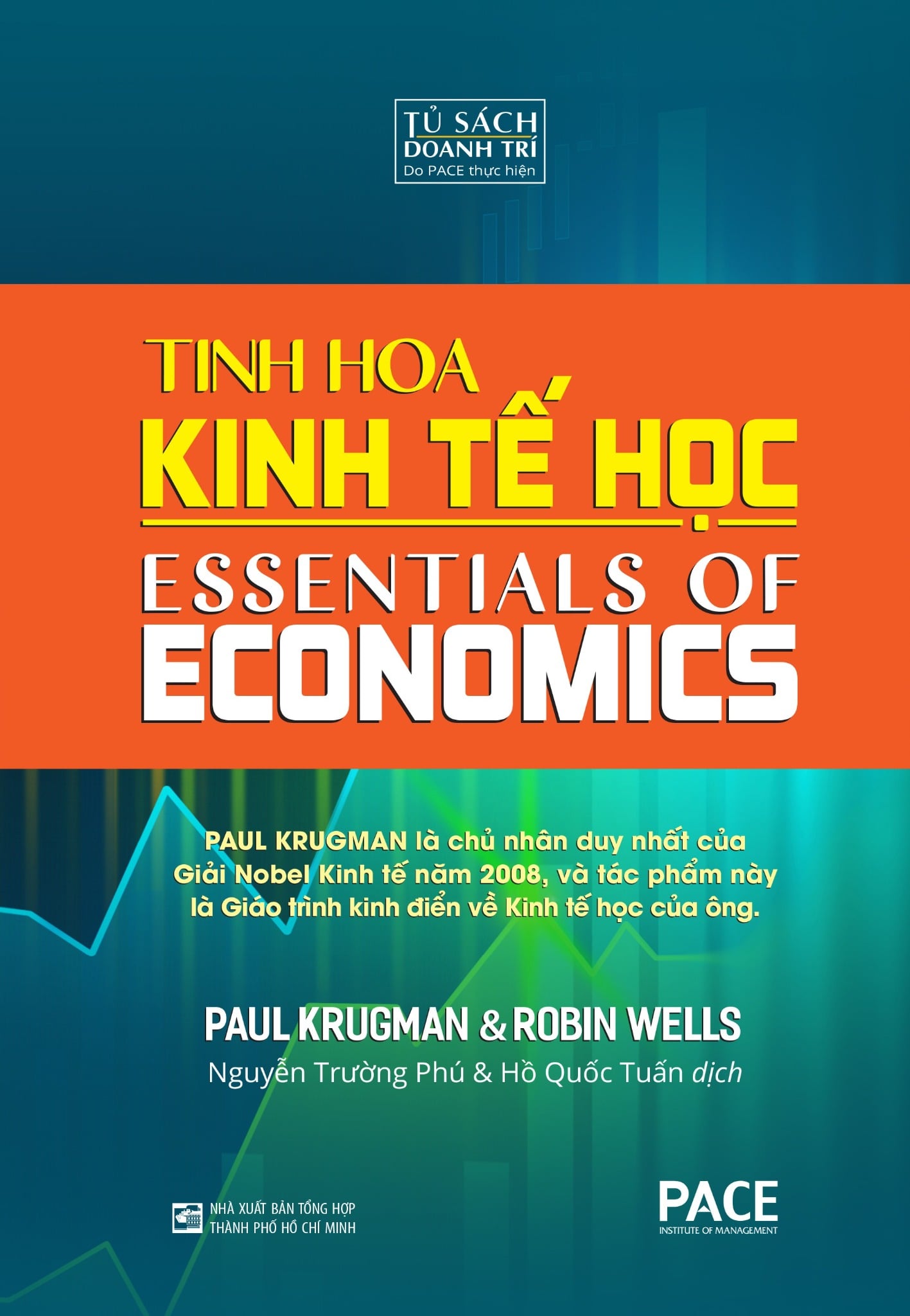Tinh Hoa Kinh Tế Học - Essentials of Economics - Paul Krugman & Robin Wells