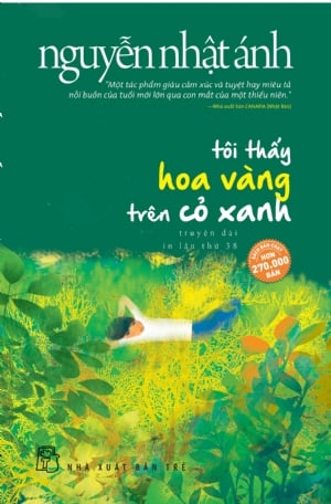Tôi Thấy Hoa Vàng Trên Cỏ Xanh - Nguyễn Nhật Ánh