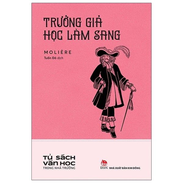  Trưởng Giả Học Làm Sang - Tủ Sách Văn Học Trong Nhà Trường - Molière 