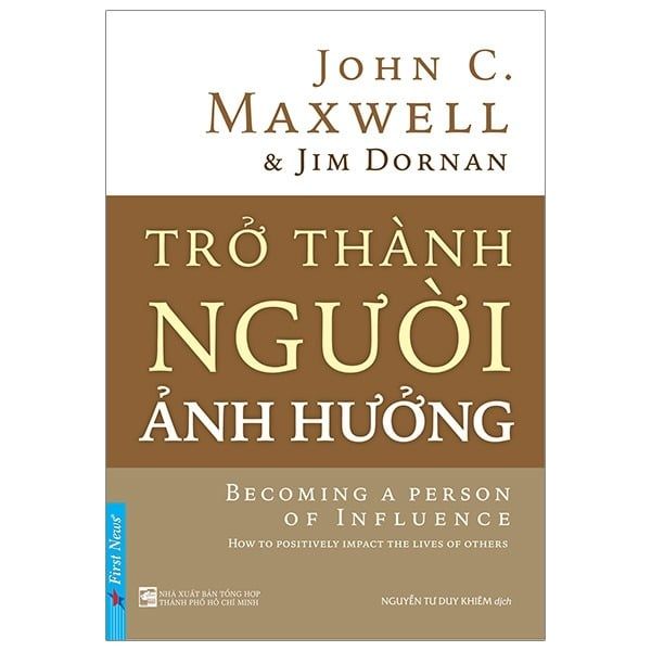 { Trưng Bày } Trở Thành Người Ảnh Hưởng - John C Maxwell