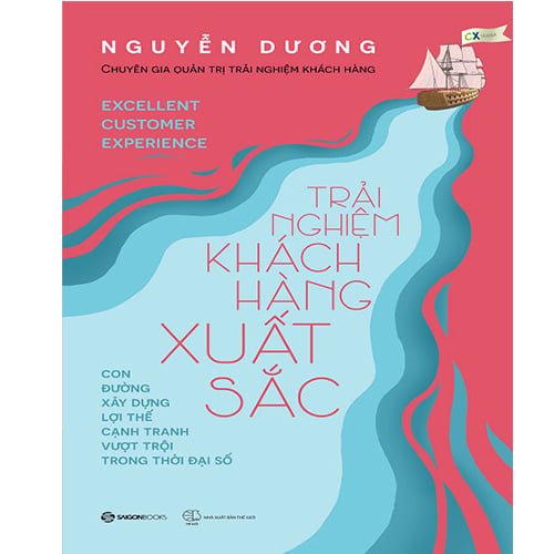 Trải Nghiệm Khách Hàng Xuất Sắc - Nguyễn Dương