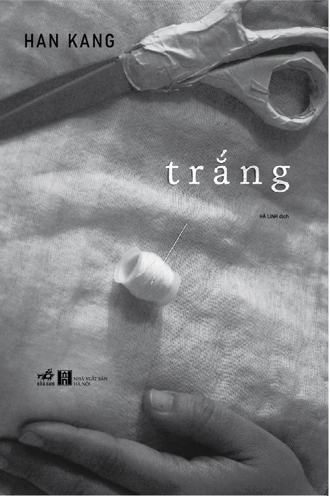 Trắng - Han Kang (Tác Giả Nobel Văn Học 2024)