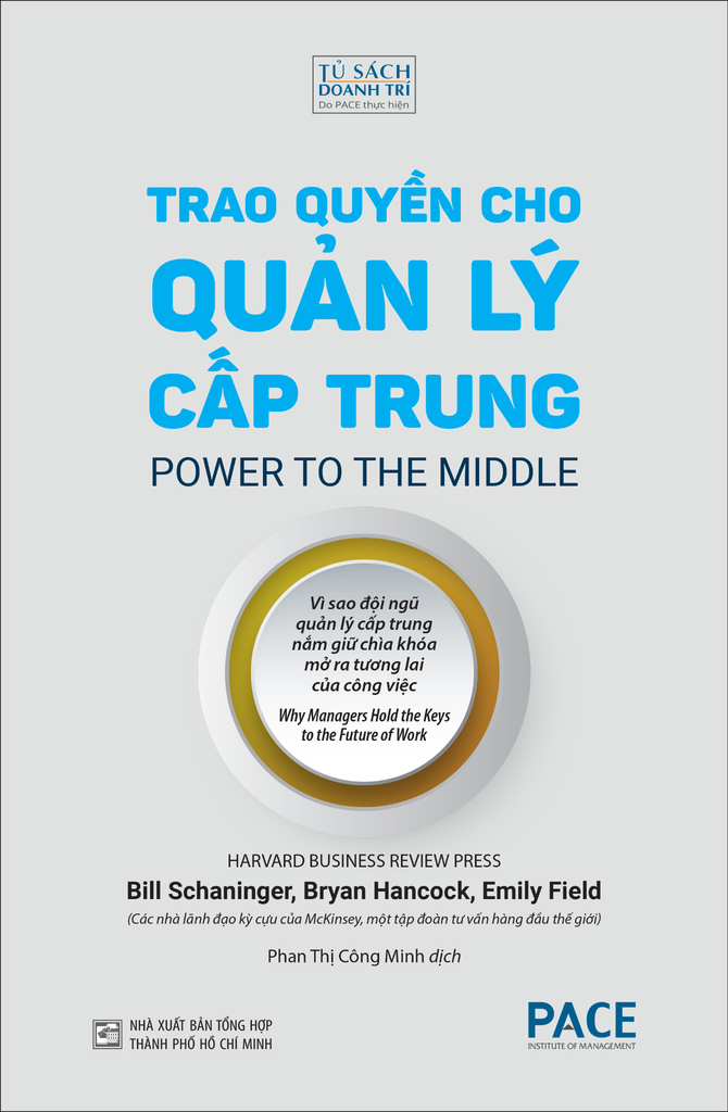  Trao Quyền Cho Quản Lý Cấp Trung - Power of the Middle - Bill Schaninger, Bryan Hancock, Emily Field 