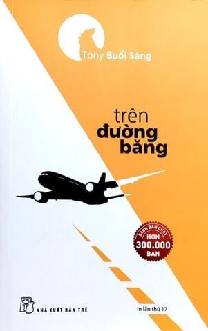 Trên Đường Băng - Tony Buổi Sáng