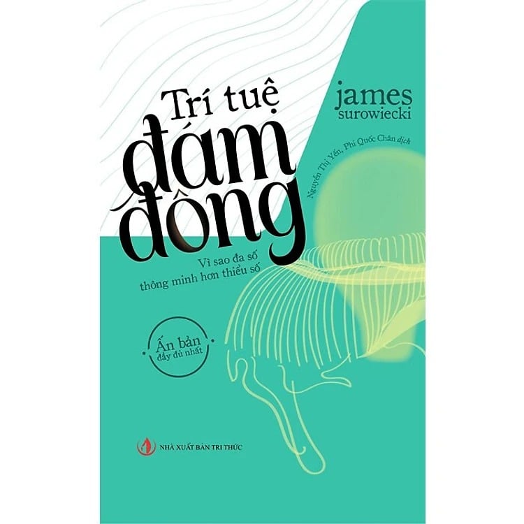 Trí Tuệ Đám Đông - James Surowiecki